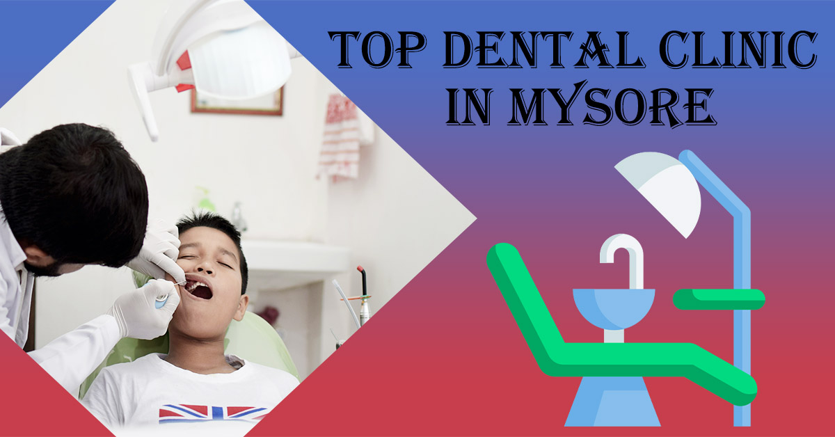 Top Dental Clinic in Mysore
