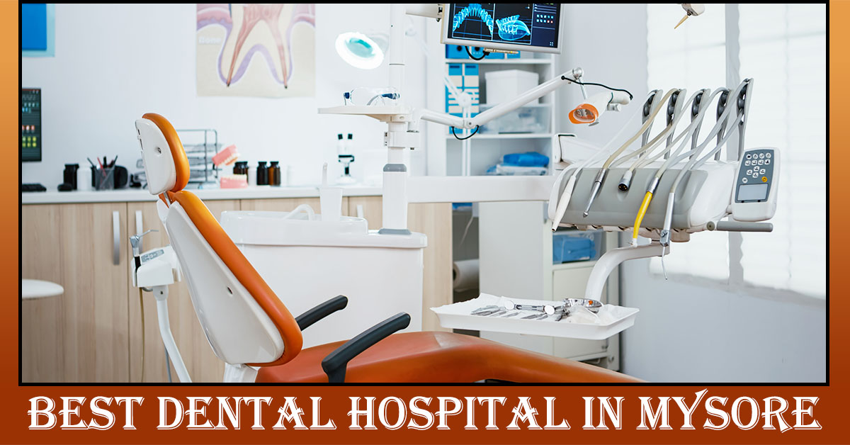 Best-Dental-Hospital-in-MysoreBest-Dental-Hospital-in-Mysore