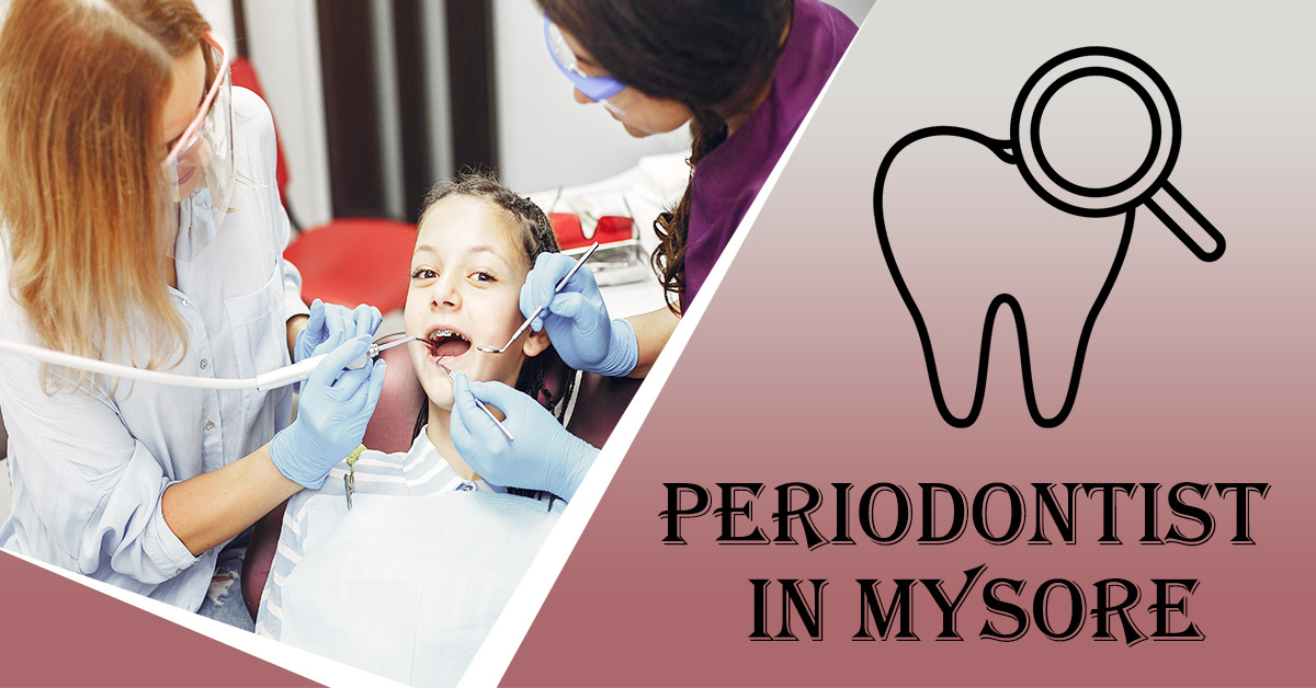 Periodontist-in-Mysore