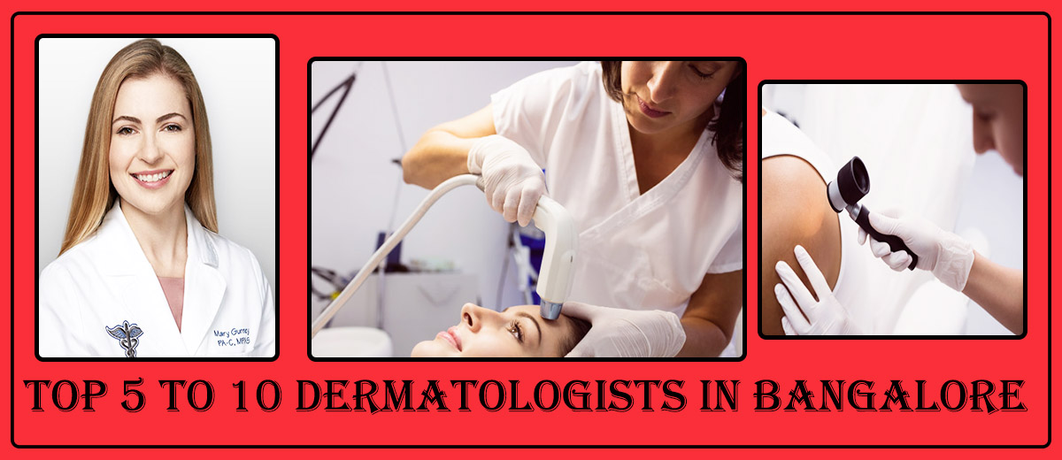 Top-5-To-10-Dermatologists-in-Bangalore-1