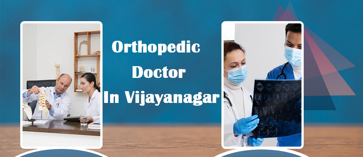 Orthopedic Doctor In Vijayanagar